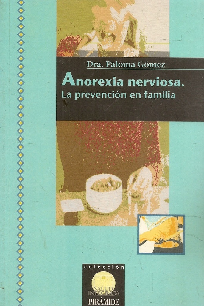 Anorexia nerviosa | PALOMA GOMEZ