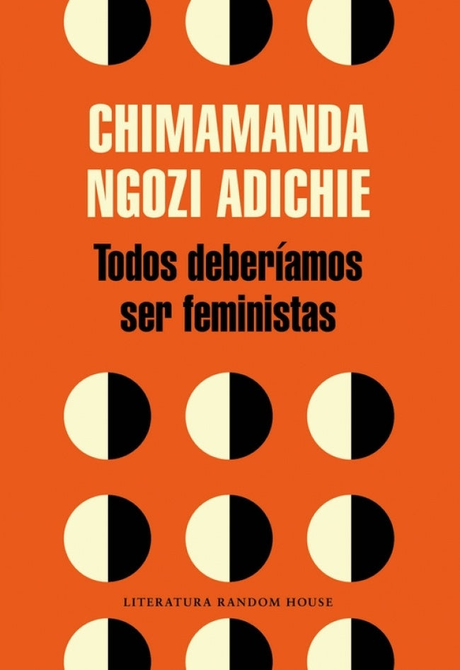 Todos deberíamos ser feministas | Chimamanda Ngozi Adichie