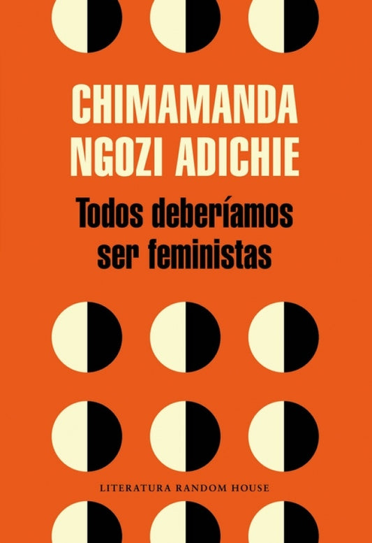 Todos deberíamos ser feministas | Chimamanda Ngozi Adichie