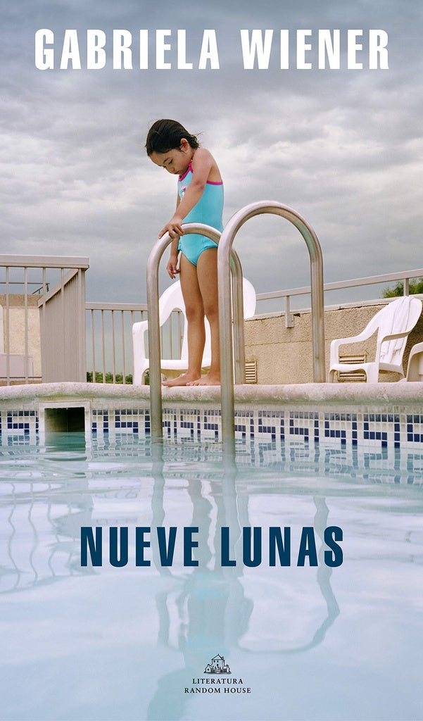 Nueve lunas | GABRIELA WIENER