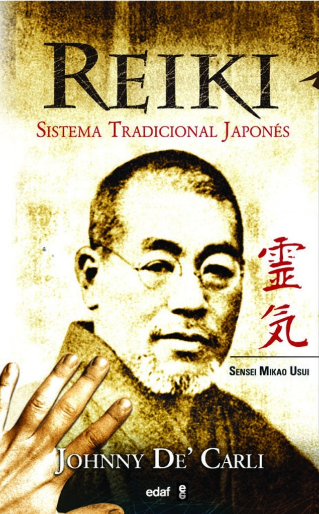 Reiki. Sistema tradicional japonés | DE CARLI JOHNNY