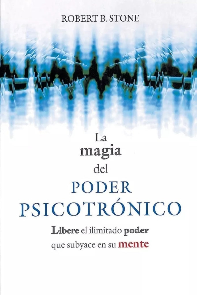 La magia del poder psicotrónico | ROBERT STONE