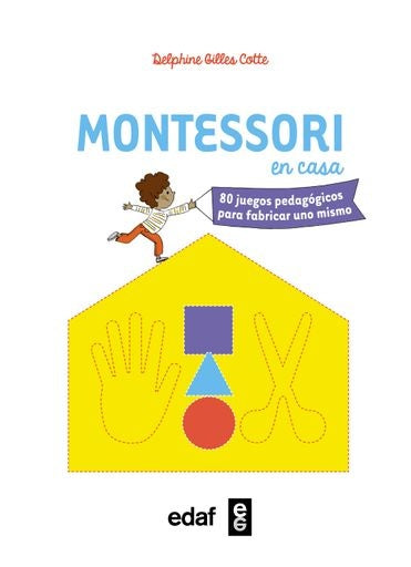 Montessori en casa | Delphine Gilles Cotte