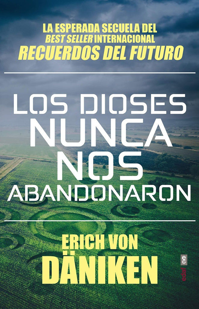 Los dioses nunca nos abandonaron | ERICH VON DANIKEN