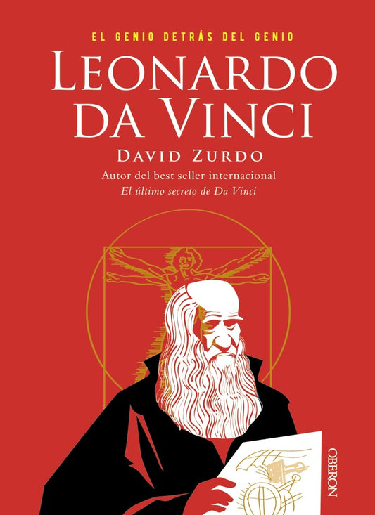 Leonardo da Vinci. El genio detrás del genio | David Zurdo Sainz