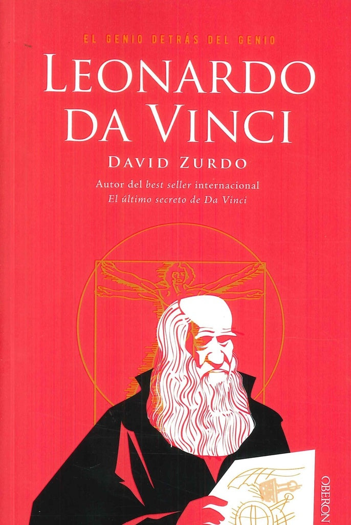 Leonardo da Vinci. El genio detrás del genio | David Zurdo Sainz