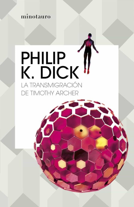 LA TRANSMIGRACION DE TIMOTHY ARCHER | SIN ASIGNAR