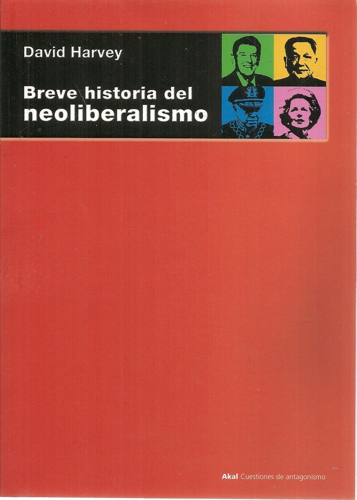 BREVE HISTORIA DEL NEOLIBERALISMO | DAVID HARVEY