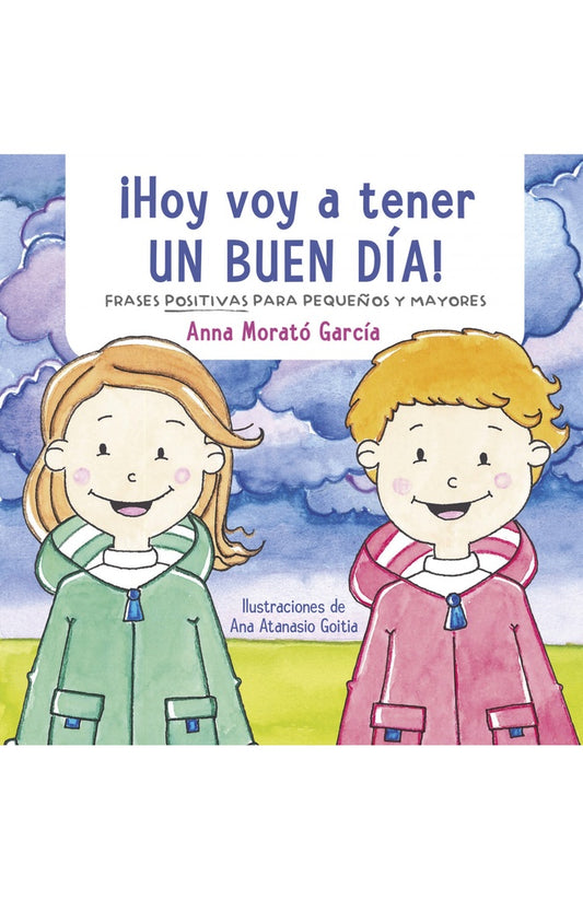 ¡Hoy voy a tener un buen día! | Anna Morató García