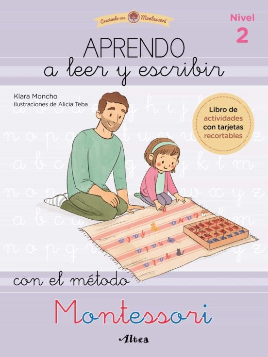Aprendo a leer y escribir con el método Montessori. Nivel 2 | KLARA MONCHO