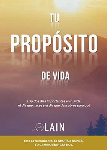Tu propósito de vida | Laín García Calvo