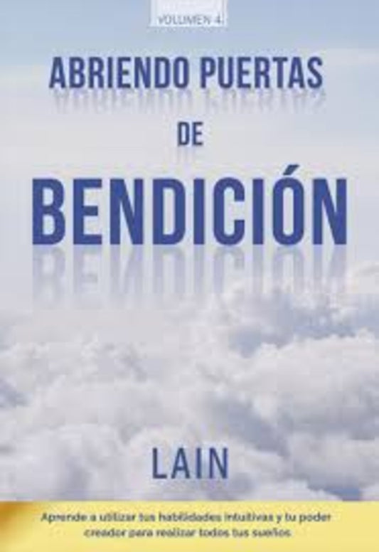 Abriendo puertas de bendición | Laín García Calvo