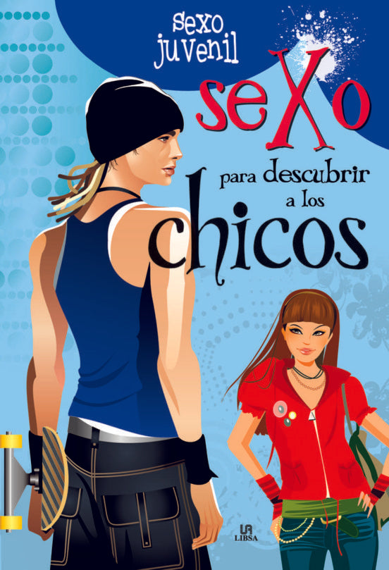 Sexo para descubrir a los chicos | Varios autores
