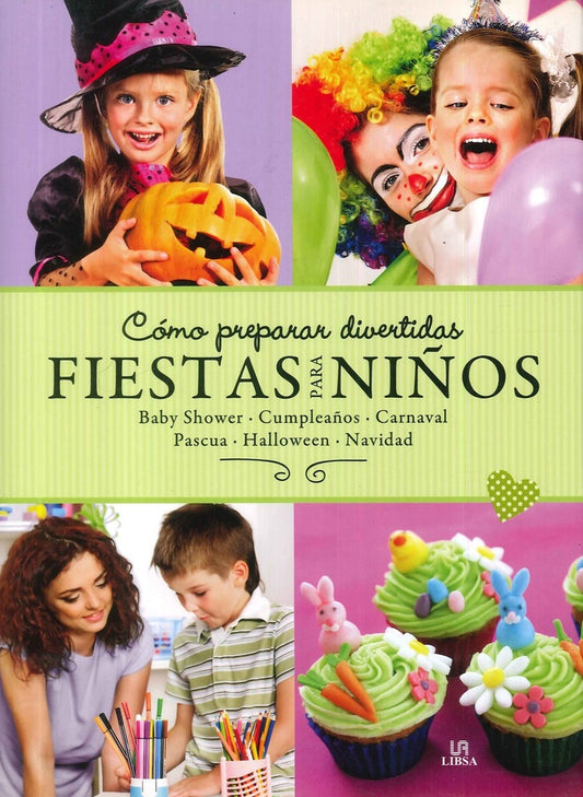 Como preparar divertidas fiestas para niños | Nuria G. Noceda