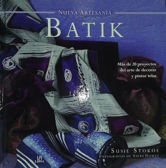 Batik | SUSIE STOKOE