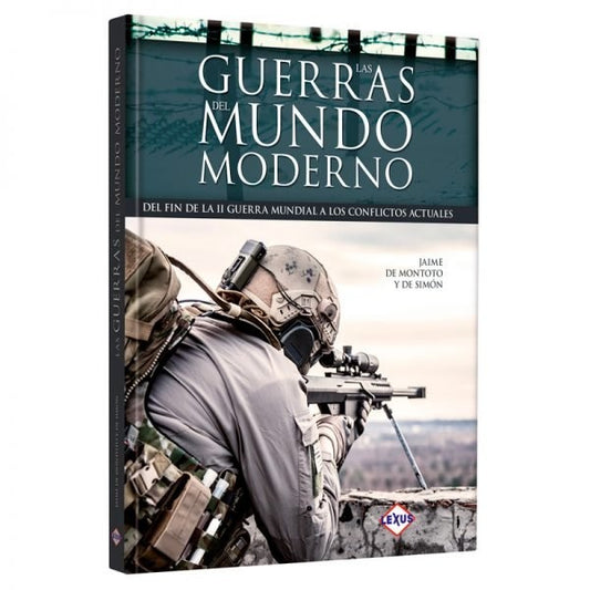 Las guerras del mundo moderno | JAIME DE MONTOTO Y DE SIMON