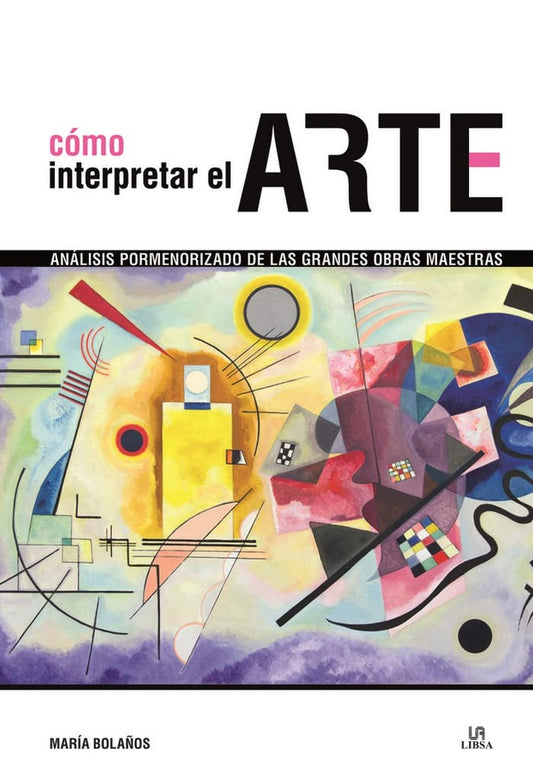 COMO INTERPRETAR EL ARTE | MARIA BOLAÑOS