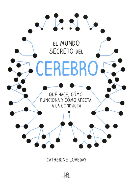 El mundo secreto del cerebro | CATHERINE LOVEDAY
