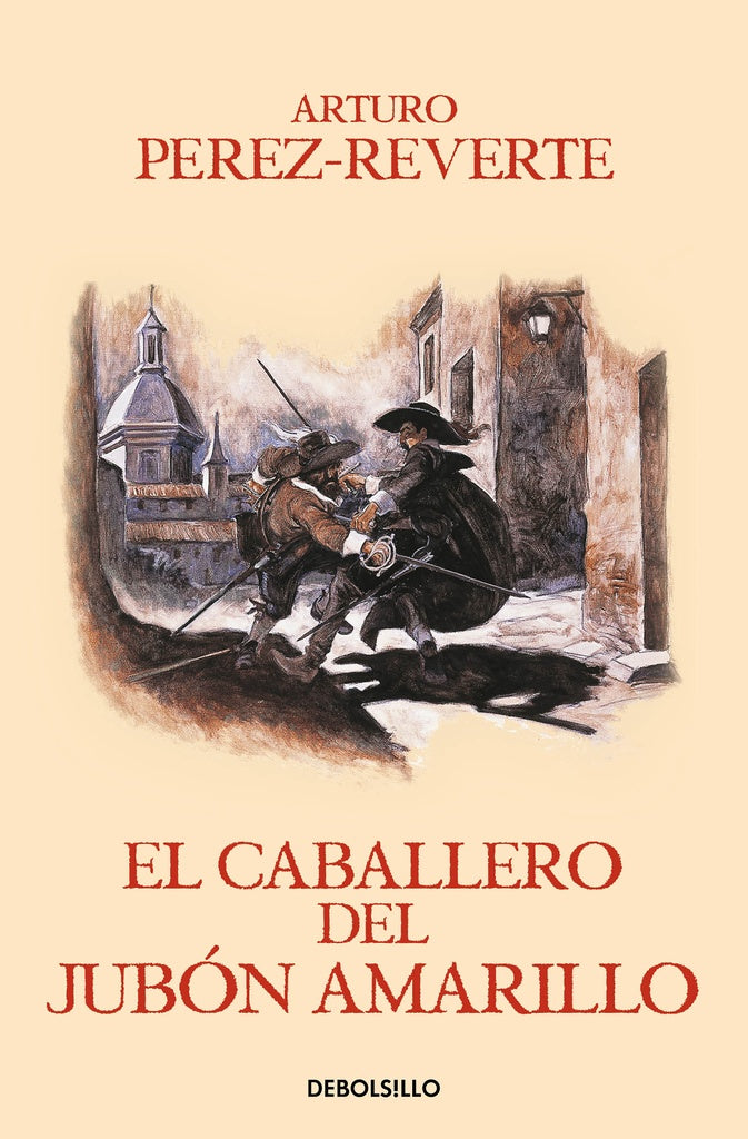 EL CABALLERO DEL JUBON AMARILLO - DB | Arturo Pérez-Reverte