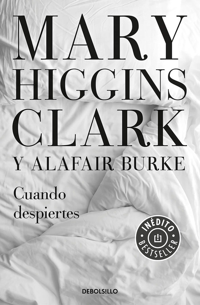 Cuando despiertes | Mary Higgins Clark