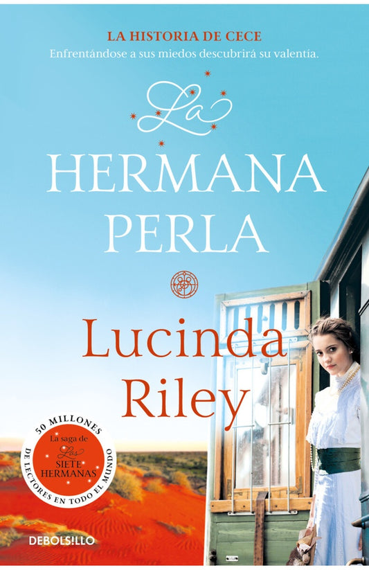 La hermana perla (Las Siete Hermanas 4): La historia de Cece | Lucinda Riley
