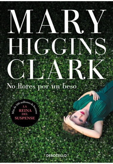 No llores por un beso | Mary Higgins Clark