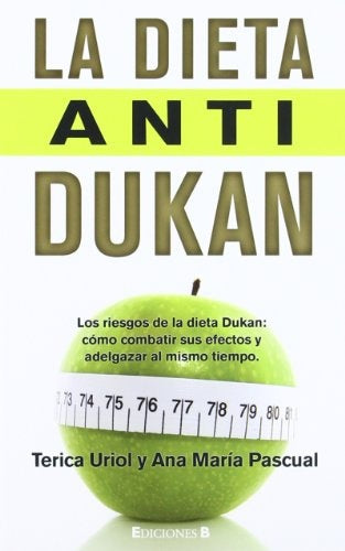 La dieta Anti Dukan | TERICA URIOL - ANA MARIA PASCUAL