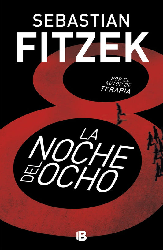 La noche del ocho | Sebastian Fitzek