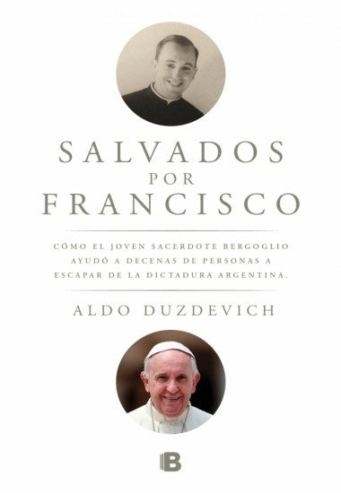 Salvados por Francisco | Aldo Duzdevich