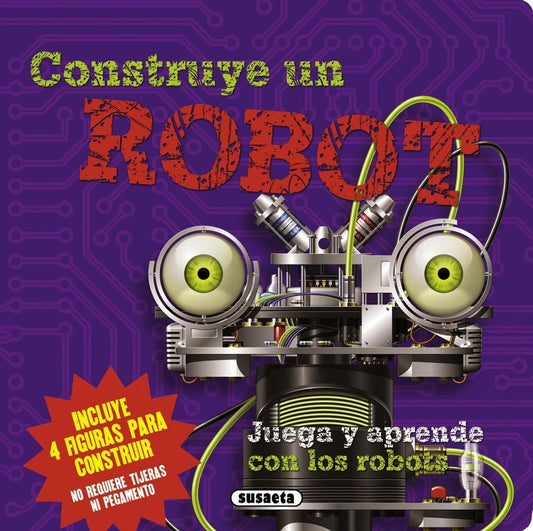 Construye un robot | Varios autores