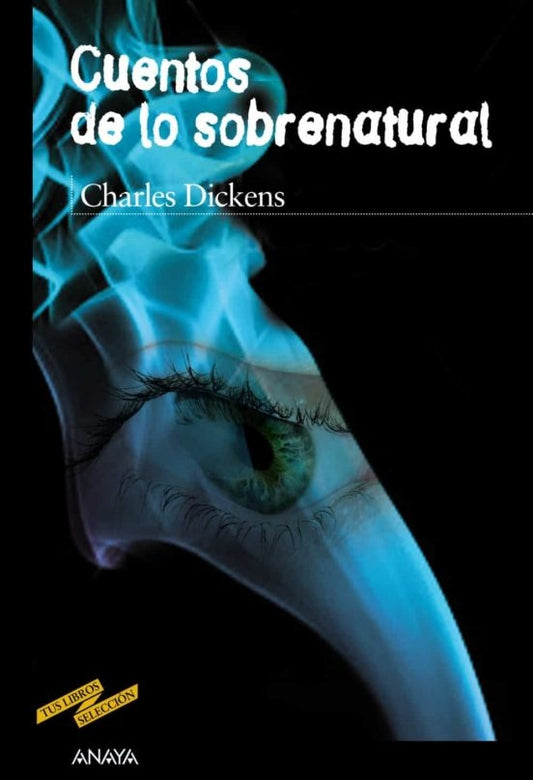 CUENTOS DE LOS SOBRENATURAL | CHARLES DICKENS