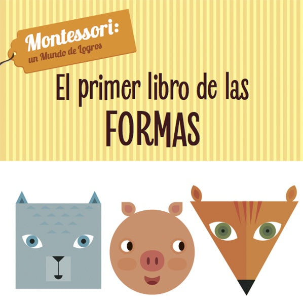 El primer libro de las formas | CHIARA/ BARUZZI  AGNESE PIRODDI