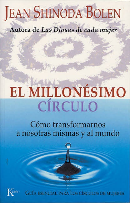 EL MILLONESIMO CIRCULO | JEAN SHINODA BOLEN