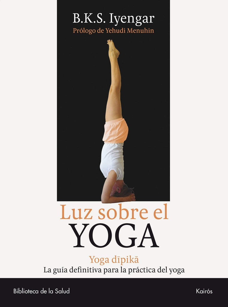 Luz sobre el yoga | B.K.S. IYENGAR
