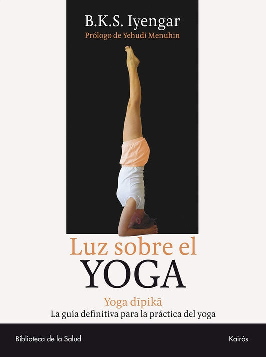 Luz sobre el yoga | B.K.S. IYENGAR