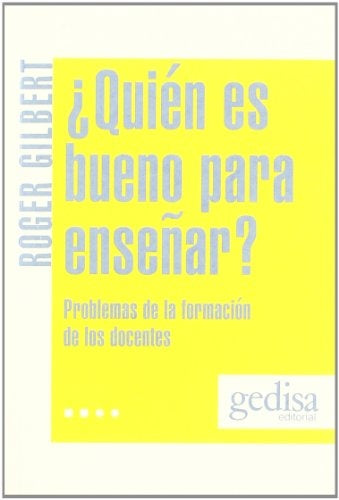 QUIEN ES BUENO PARA ENSEÑAR? | ROGER GILBERT