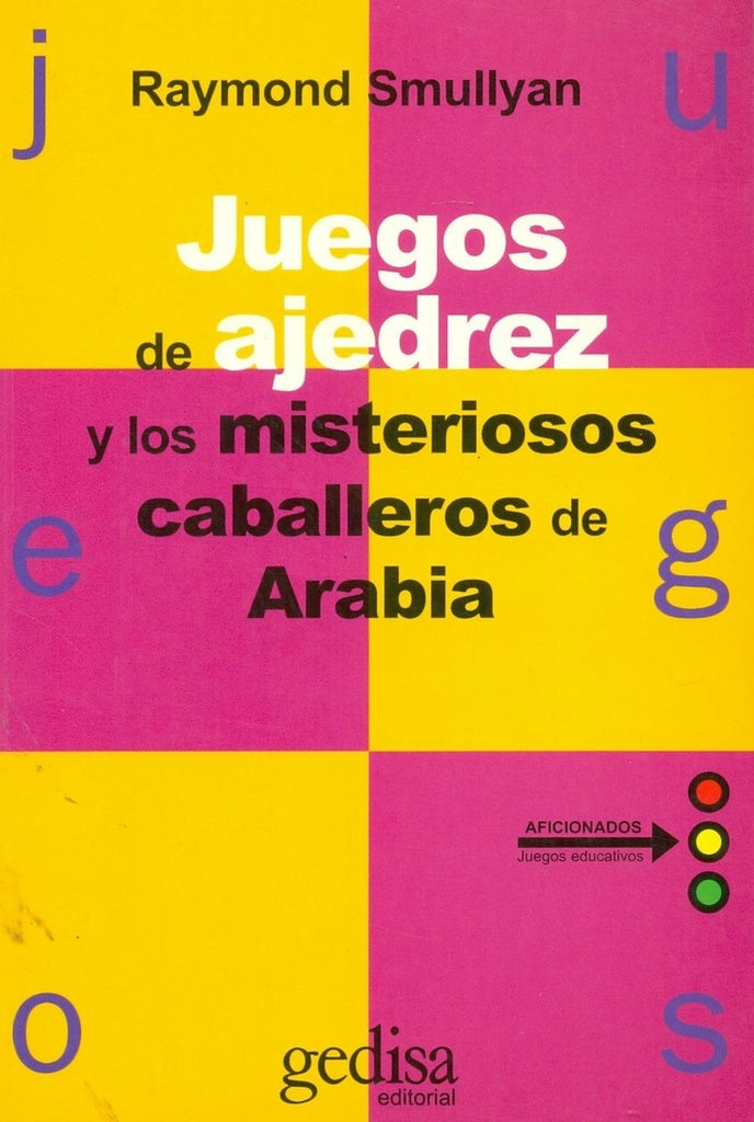 JUEGOS DE AJEDREZ Y LOS MISTERIOSOS... | RAYMOND SMULLYAN