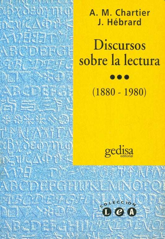 Discursos sobre la lectura | A. M./J. HEBRARD CHARTIER