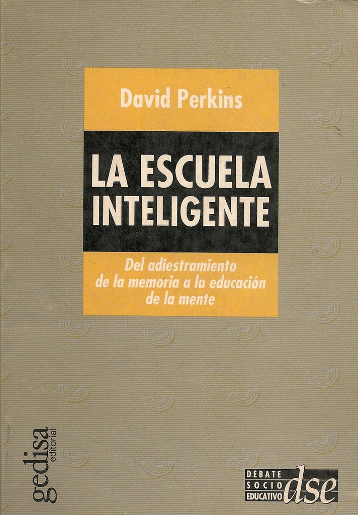 ESCUELA INTELIGENTE, LA | DAVID PERKINS