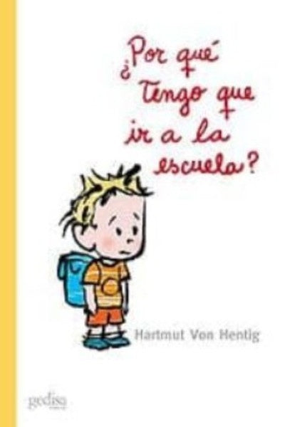 Por qué tengo que ir a la escuela? | HARTMUT VON HENTIG