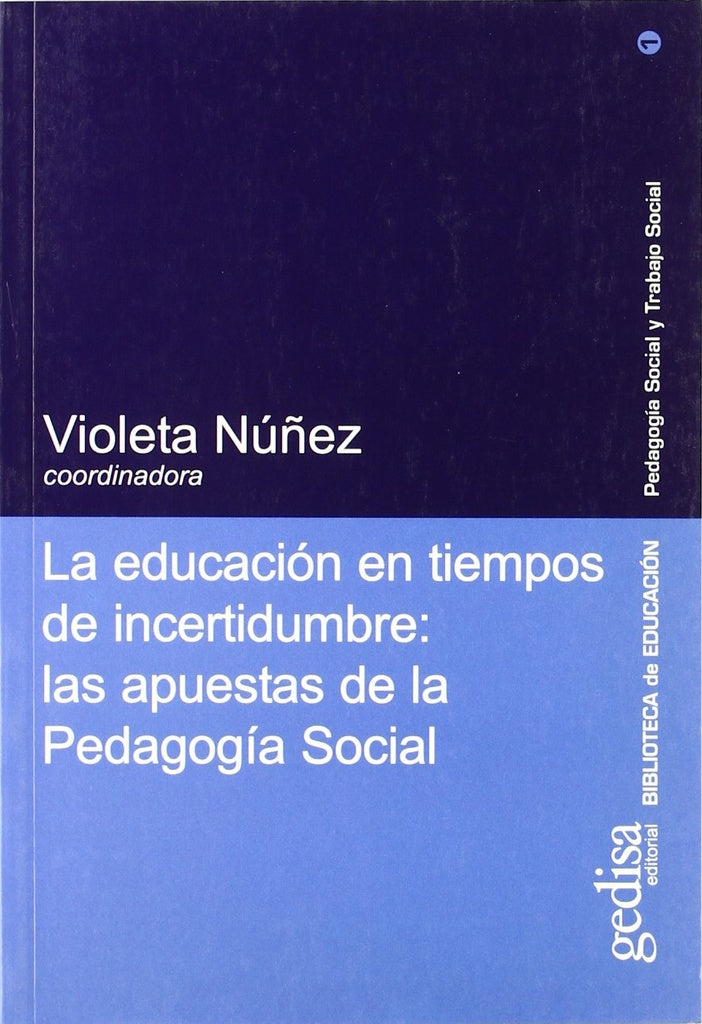 EDUCACION EN TIEMPOS DE INCERTIDUMBRE | VIOLETA NUÑEZ