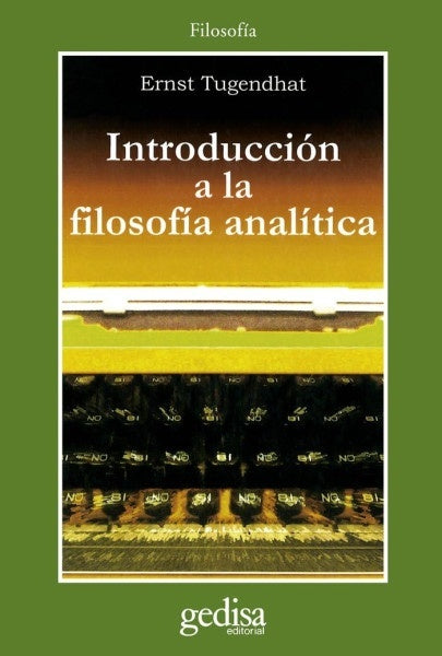 INTRODUCCION FILOSOFIA ANALITICA | ERNST TUGENDHAT