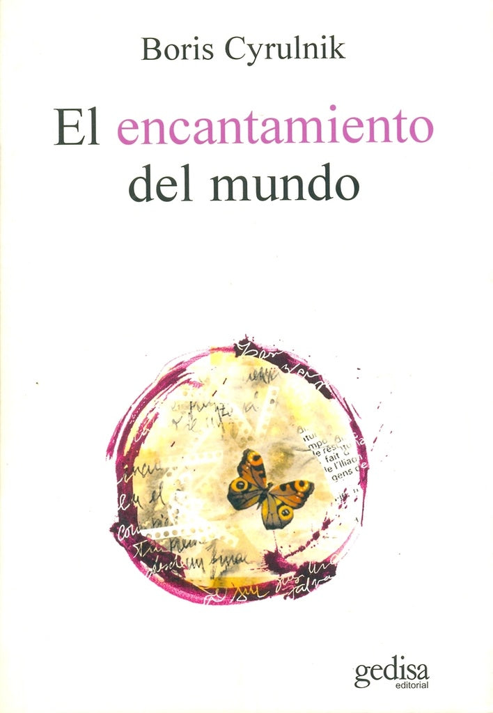 Encantamiento del mundo | Boris Cyrulnik