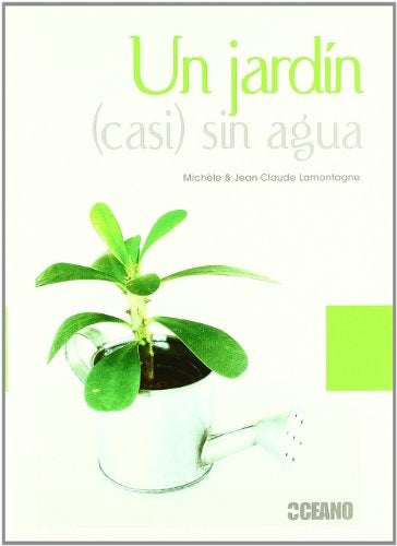 Un jardín (casi) sin agua | MICHELE & JEAN-CLAUDE LAMONTAGNE