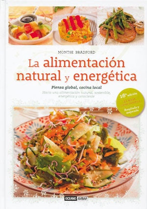 La alimentación natural y energética | MONTSE BRADFORD