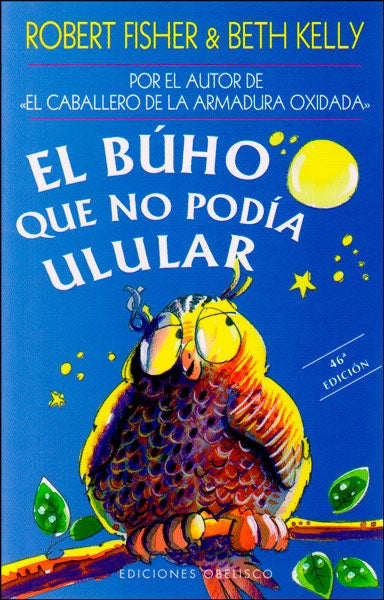 El búho que no podía ulular | ROBERT FISHER & BETH KELLY