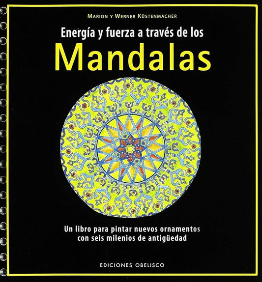 Energía y fuerza a través de los mandalas | MARION Y WERNER KUSTENMACHER