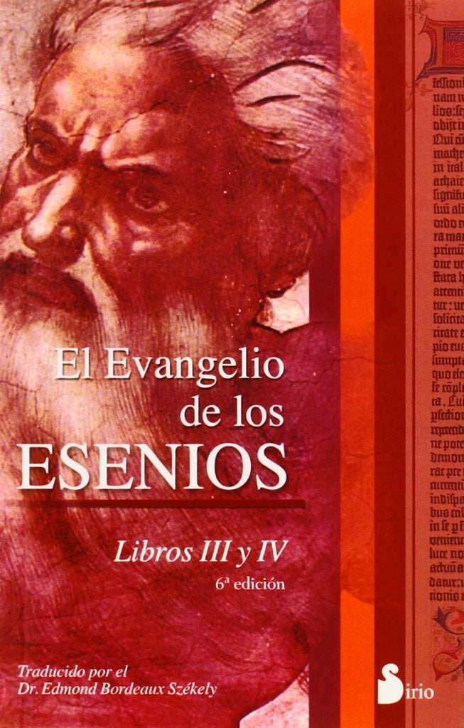 El evangelio de los Esenios. Libros III y IV | DR. EDMOND BORDEAUX SZEKELY