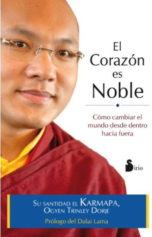 El corazón es noble | Ogyen Trinley Dorje