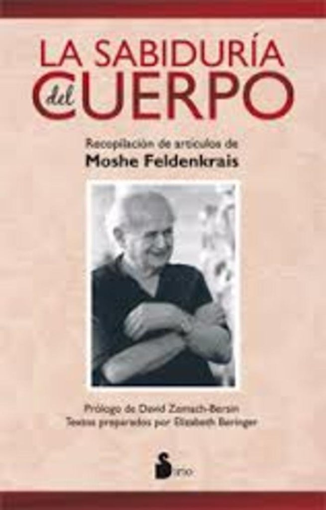 La sabiduría del cuerpo | MOSHE FELDENKRAIS